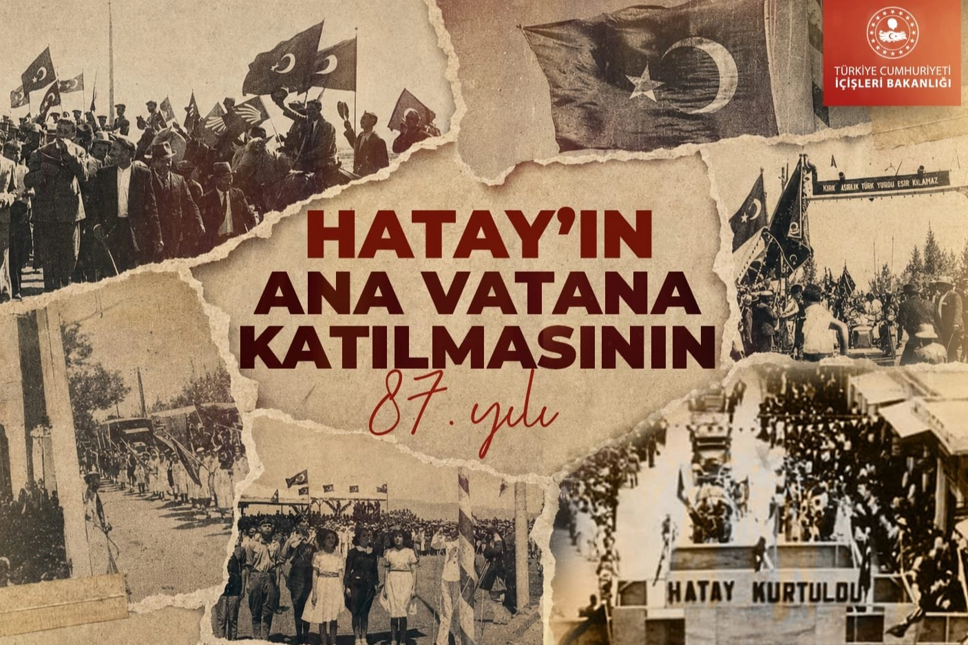 İ&ccedil;işleri'nden Hatay'ın ana vatana katılışının 87. yıl mesajı