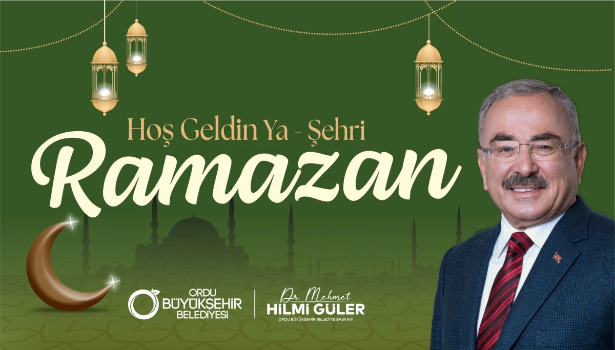 BAŞKAN G&Uuml;LER&rsquo;DEN RAMAZAN AYI MESAJI