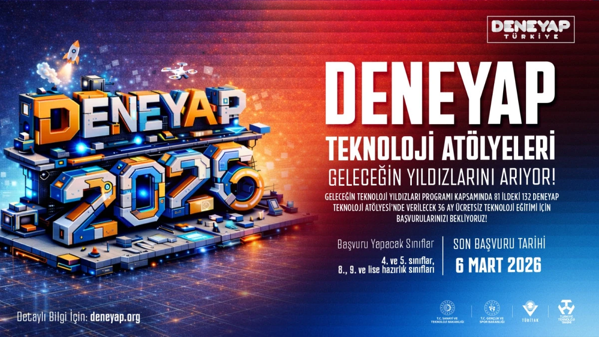 DENEYAP At&ouml;lyesi 2026 Başvuruları Başladı! 